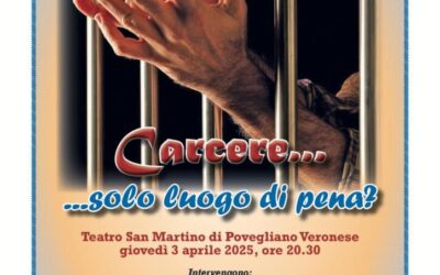 Povegliano: giovedì 3 aprile al teatro S. Martino incontro sul tema del carcere