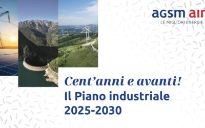 AGSM AIM guarda al futuro: presentato il Piano Industriale 2025-2030 da oltre un miliardo di euro